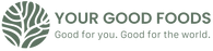 Your Good Foods