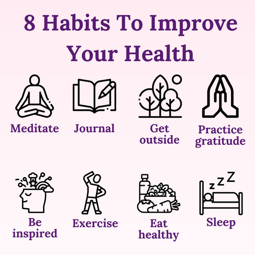 8 Simple Habits To Improve Your Health